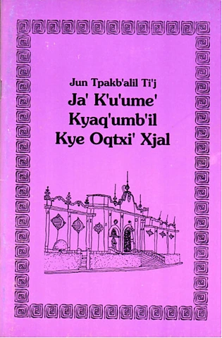 Ja' K'u'ume' Kyaq'umb'il