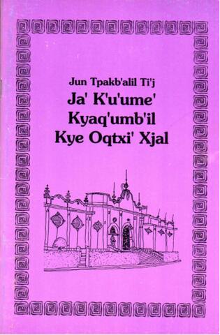 Ja' K'u'ume' Kyaq'umb'il